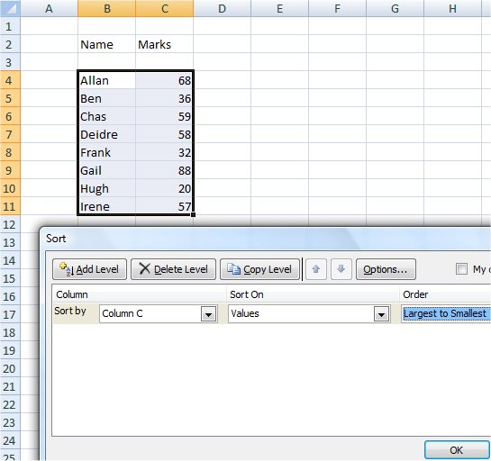 Names and marks in B4:C11 (Allan 68, Ben 36, Chas 59, Deidre 58, Frank 32, Gail 88, Hugh 20, Irene 57) with the Sort dialogue: sort by Column C, on values, largest to smallest